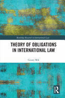 THEORY OF OBLIGATIONS IN INTERNATIONAL LAW