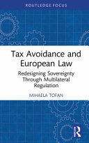 TAX AVOIDANCE AND EUROPEAN LAW