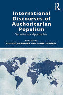 INTERNATIONAL DISCOURSES OF AUTHORITARIAN POPULISM