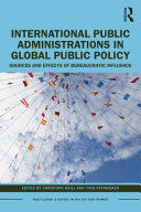 INTERNATIONAL PUBLIC ADMINISTRATIONS IN GLOBAL PUBLIC POLICY