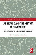 J. M. KEYNES AND THE HISTORY OF PROBABILITY