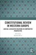 CONSTITUTIONAL REVIEW IN WESTERN EUROPE