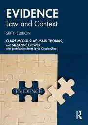 EVIDENCE: LAW AND CONTEXT