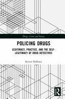 POLICING DRUGS