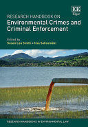 RESEARCH HANDBOOK ON ENVIRONMENTAL CRIMES AND CRIMINAL ENFORCEMENT