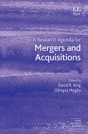 A RESEARCH AGENDA FOR MERGERS AND ACQUISITIONS