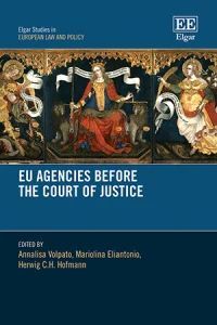 EU AGENCIES BEFORE THE COURT OF JUSTICE