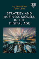 STRATEGY AND BUSINESS MODELS IN THE DIGITAL AGE