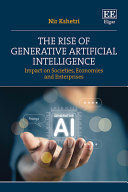 THE RISE OF GENERATIVE ARTIFICIAL INTELLIGENCE