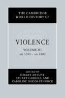 THE CAMBRIDGE WORLD HISTORY OF VIOLENCE, III