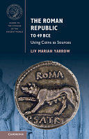 THE ROMAN REPUBLIC TO 49 BCE
