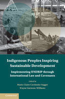 INDIGENOUS PEOPLES INSPIRING SUSTAINABLE DEVELOPMENT