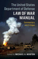 THE UNITED STATES DEPARTMENT OF DEFENSE LAW OF WAR MANUAL