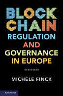 BLOCKCHAIN REGULATION AND GOVERNANCE IN EUROPE