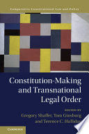 CONSTITUTION-MAKING AND TRANSNATIONAL LEGAL ORDER