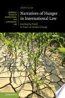 NARRATIVES OF HUNGER IN INTERNATIONAL LAW