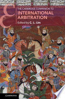 THE CAMBRIDGE COMPANION TO INTERNATIONAL ARBITRATION