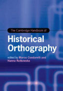THE CAMBRIDGE HANDBOOK OF HISTORICAL ORTHOGRAPHY