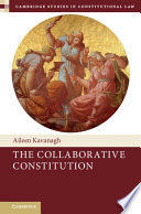 THE COLLABORATIVE CONSTITUTION
