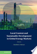 LOCAL CONTENT AND SUSTAINABLE DEVELOPMENT IN GLOBAL ENERGY MARKETS