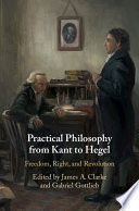 PRACTICAL PHILOSOPHY FROM KANT TO HEGEL