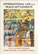 INTERNATIONAL LAW AND PEACE SETTLEMENTS