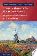 THE BOUNDARIES OF THE EU INTERNAL MARKET