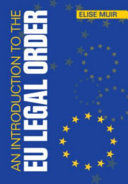 AN INTRODUCTION TO THE EU LEGAL ORDER