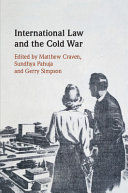 INTERNATIONAL LAW AND THE COLD WAR