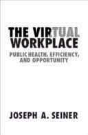 THE VIRTUAL WORKPLACE