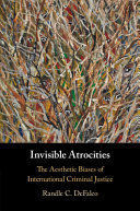 INVISIBLE ATROCITIES