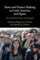 STATE AND NATION MAKING IN LATIN AMERICA AND SPAIN, 3