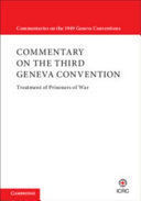 COMMENTARY ON THE THIRD GENEVA CONVENTION 2 VOLUMES HARDBACK SET: CONVENTION (III) RELATIVE TO THE TREATMENT OF PRISONERS OF WAR