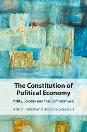 THE CONSTITUTION OF POLITICAL ECONOMY