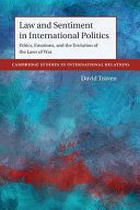 LAW AND SENTIMENT IN INTERNATIONAL POLITICS