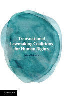 TRANSNATIONAL LAWMAKING COALITIONS FOR HUMAN RIGHTS