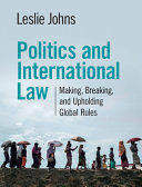 POLITICS AND INTERNATIONAL LAW
