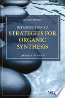 INTRODUCTION TO STRATEGIES FOR ORGANIC SYNTHESIS