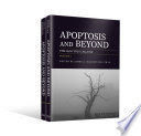 APOPTOSIS AND BEYOND (2 VOLS.)