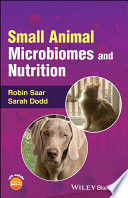 SMALL ANIMAL MICROBIOMES AND NUTRITION