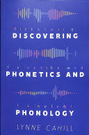 DISCOVERING PHONETICS AND PHONOLOGY