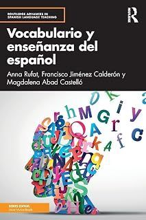 VOCABULARIO Y ENSEÑANZA DEL ESPAÑOL