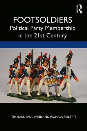 PARTY MEMBERSHIP IN THE TWENTY-FIRST CENTURY