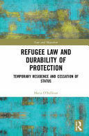 REFUGEE LAW AND DURABILITY OF PROTECTION