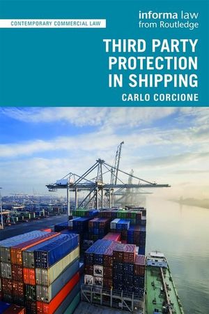 THIRD PARTY PROTECTION IN SHIPPING
