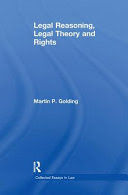 LEGAL REASONING, LEGAL THEORY AND RIGHTS