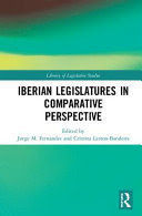 IBERIAN LEGISLATURES IN COMPARATIVE PERSPECTIVE