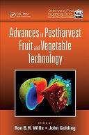 ADVANCES IN POSTHARVEST FRUIT AND VEGETABLE TECHNOLOGY