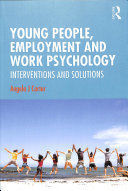 YOUNG PEOPLE, EMPLOYMENT AND WORK PSYCHOLOGY