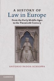 A HISTORY OF LAW IN EUROPE